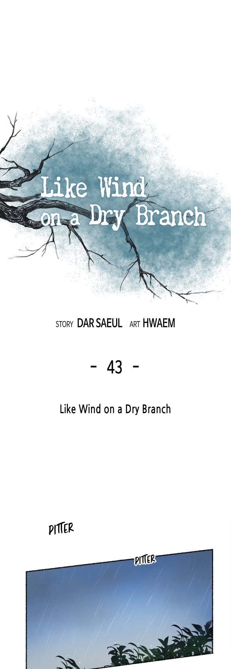 Like Wind on a Dry Branch Chapter 43 page 1 - Chapter 43: Ep. 43 - Like Wind on a Dry Branch