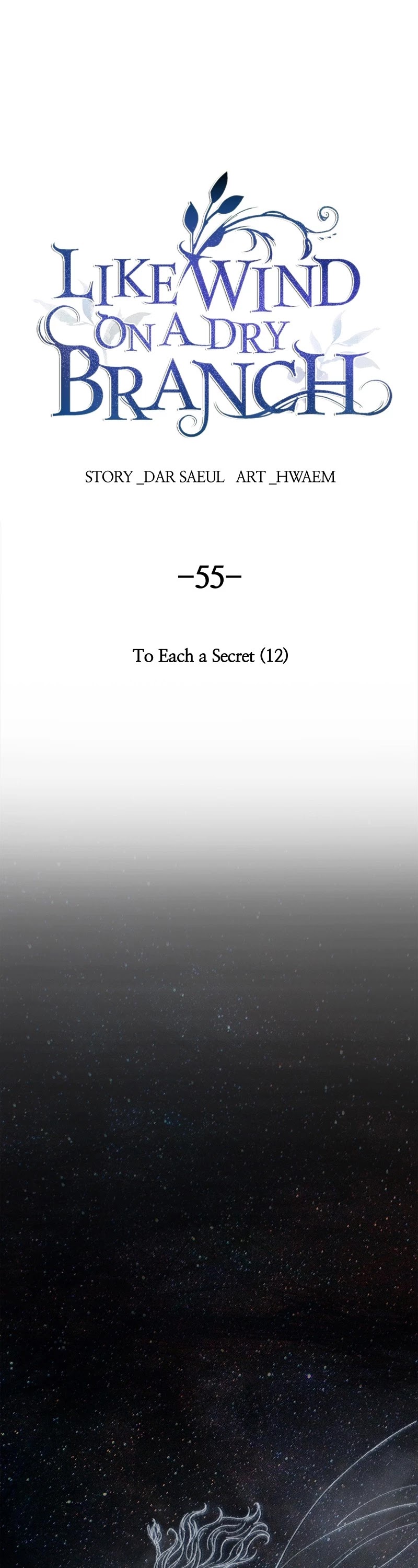 Like Wind on a Dry Branch Chapter 55 page 1 - Chapter 55: Ep. 55 - To Each a Secret (12)