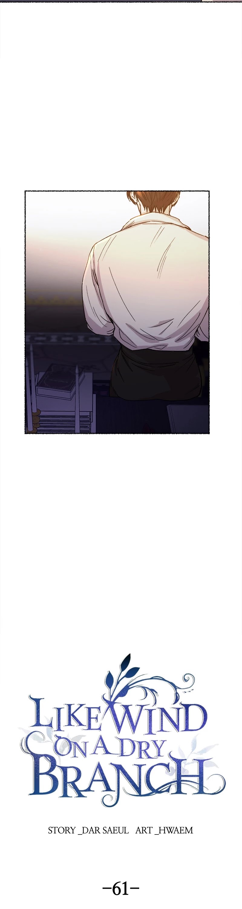 Like Wind on a Dry Branch Chapter 61 page 17 - Chapter 61: Ep. 61 - To Each a Secret (18)
