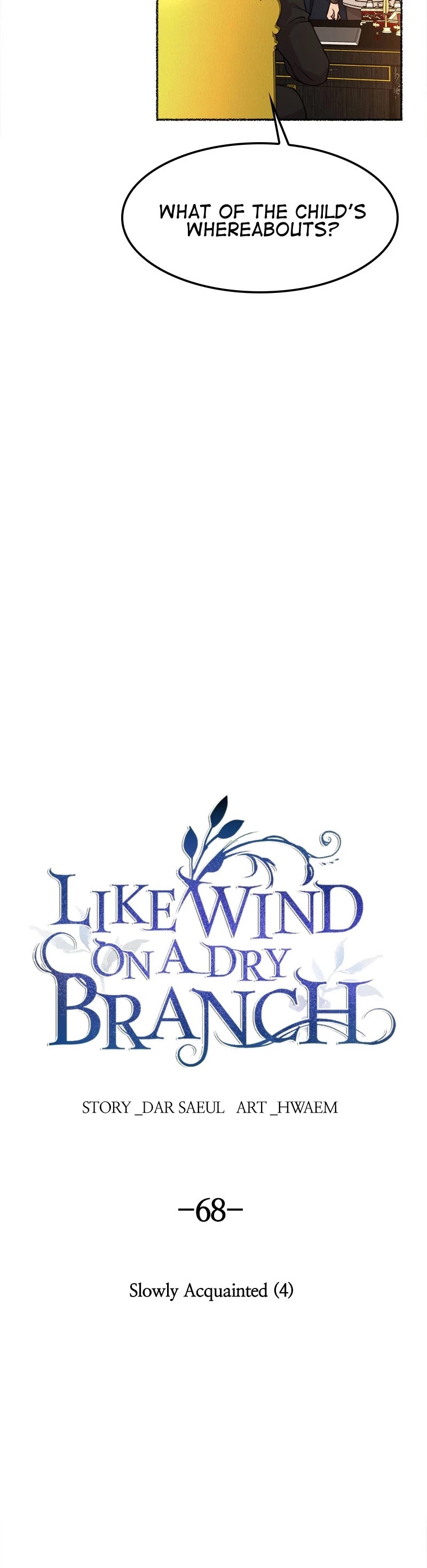 Like Wind on a Dry Branch Chapter 68 page 11 - Chapter 68: Ep. 68 - Slowly Acquainted (4)