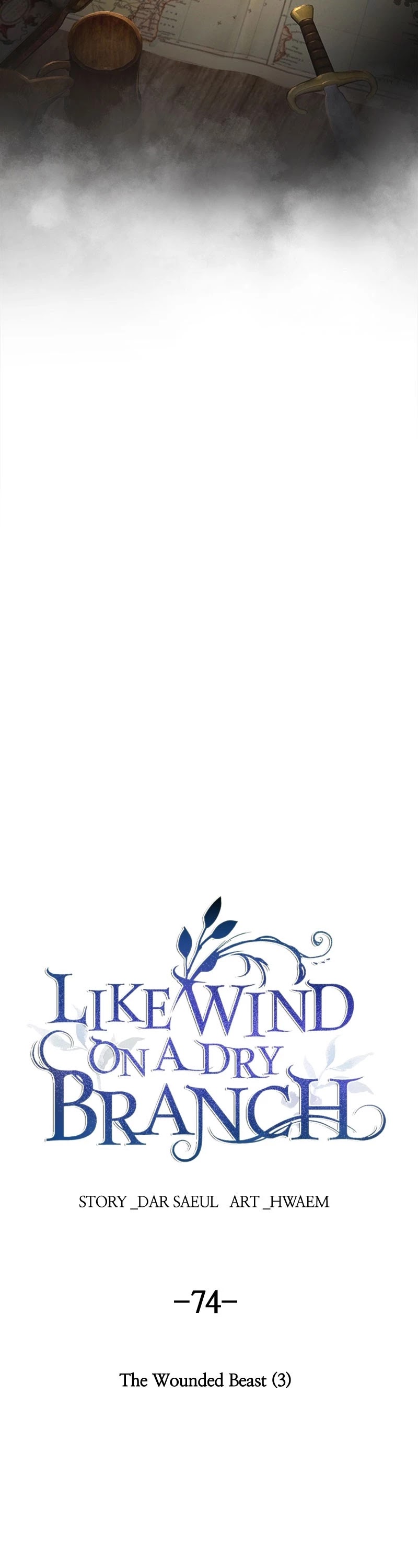 Like Wind on a Dry Branch Chapter 74 page 6 - Chapter 74: Ep. 74 - The Wounded Beast (3)