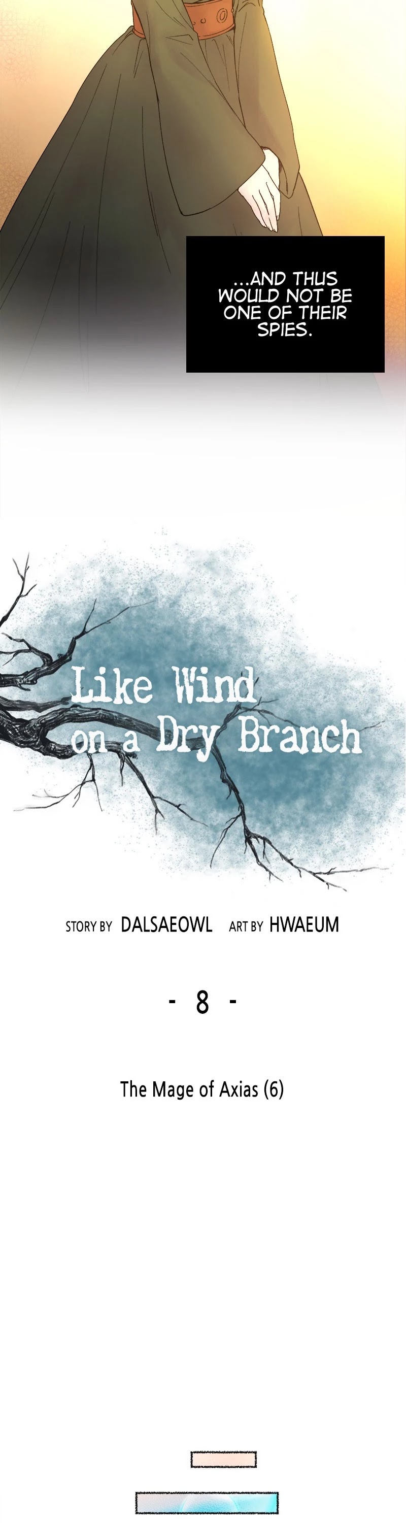 Like Wind on a Dry Branch Chapter 8 page 6 - Chapter 8: Ep. 8 - The Mage of Axias (6)