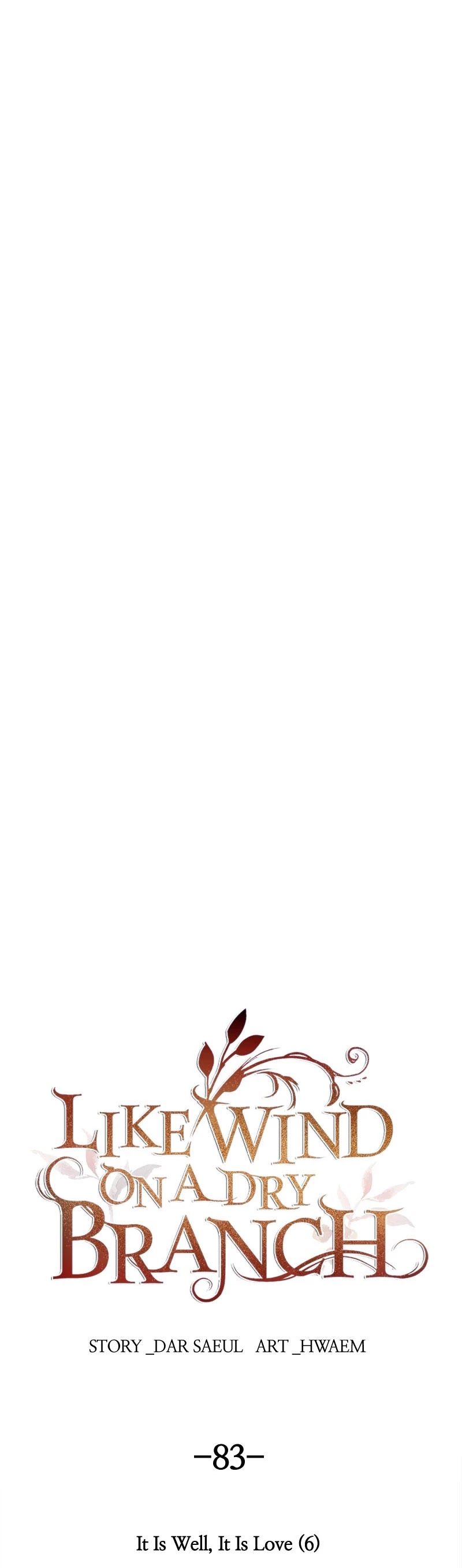 Like Wind on a Dry Branch Chapter 83 page 24 - Chapter 83: Ep. 83 - It Is Well, It Is Love (6)