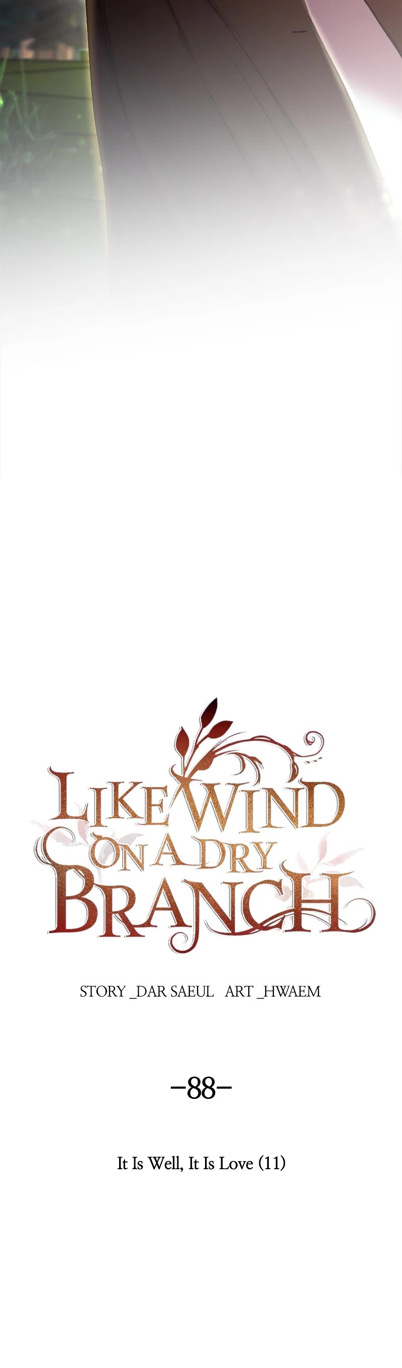 Like Wind on a Dry Branch Chapter 88 page 27 - Chapter 88: Ep. 88 - It Is Well, It Is Love (11)