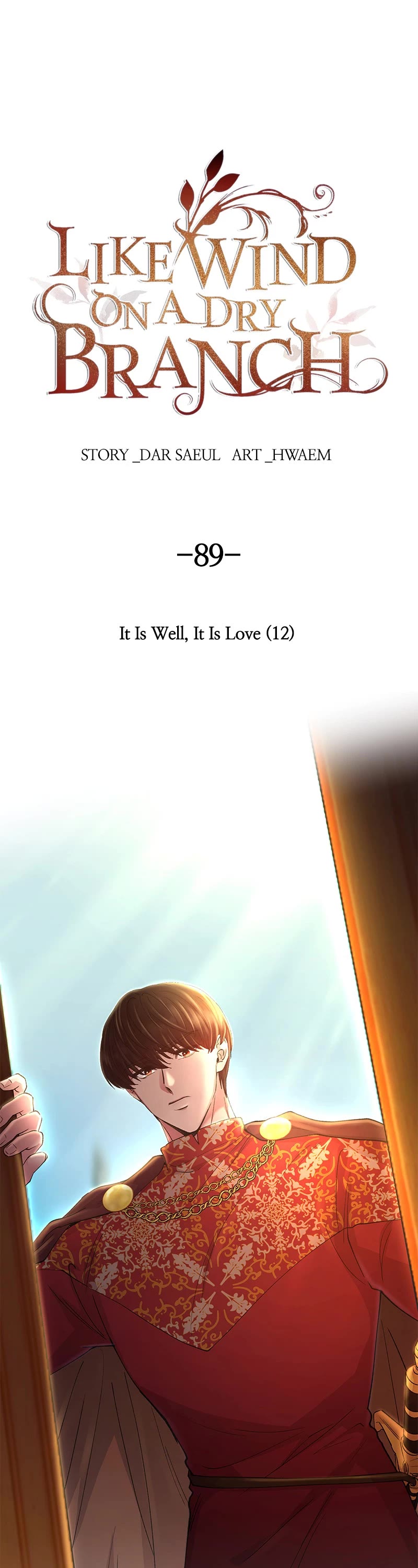 Like Wind on a Dry Branch Chapter 89 page 1 - Chapter 89: Ep. 89 - It Is Well, It Is Love (12)