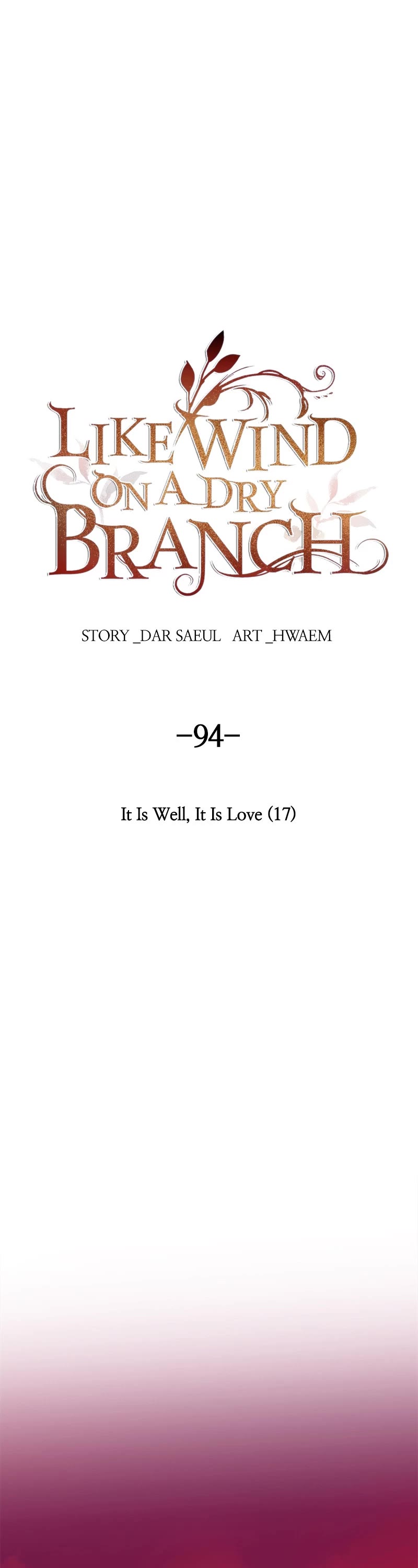 Like Wind on a Dry Branch Chapter 94 page 1 - Chapter 94: Ep. 94 - It Is Well, It Is Love (17)