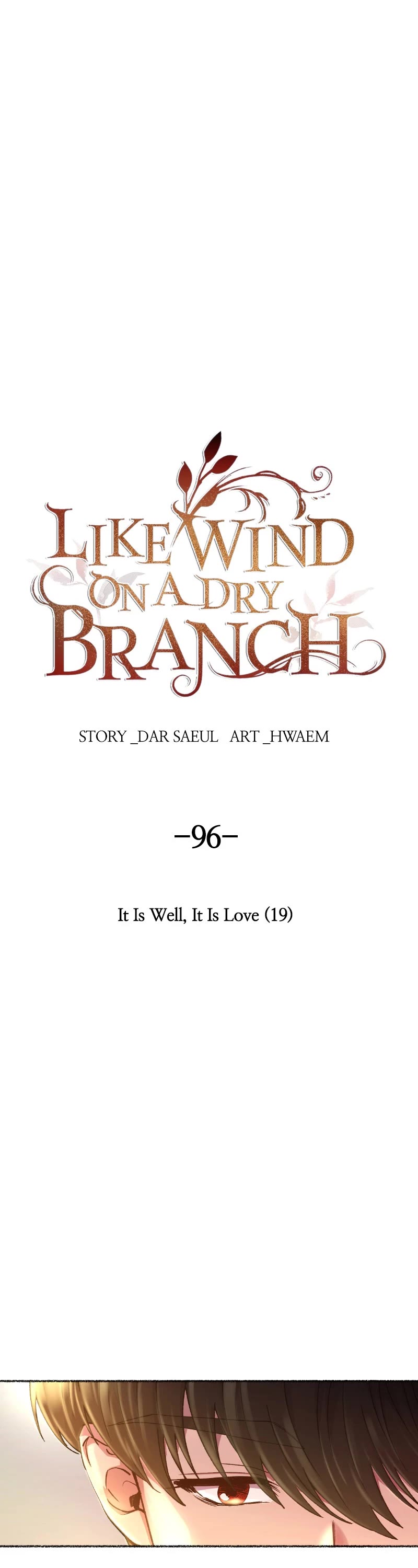 Like Wind on a Dry Branch Chapter 96 page 1 - Chapter 96: Ep. 96 - It Is Well, It Is Love (19)