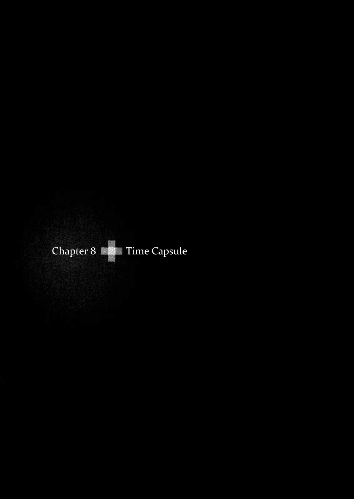 Livingstone Chapter 8 page 2 - Chapter 8: Time Capsule