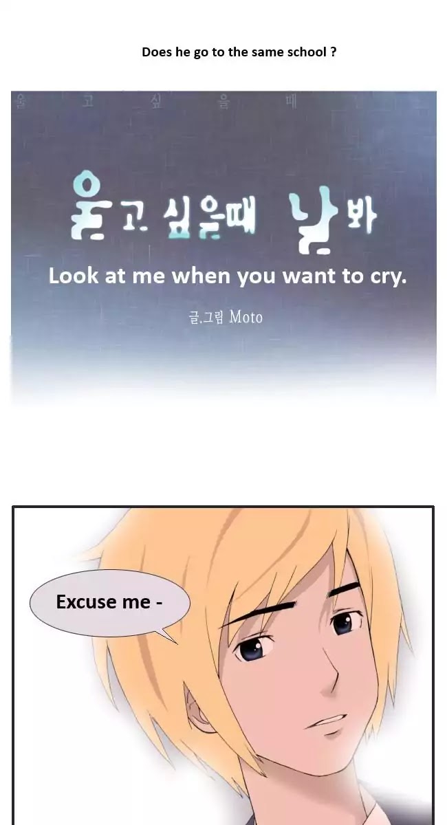 Look at me when you want to cry Chapter 2 page 2 - Chapter 2