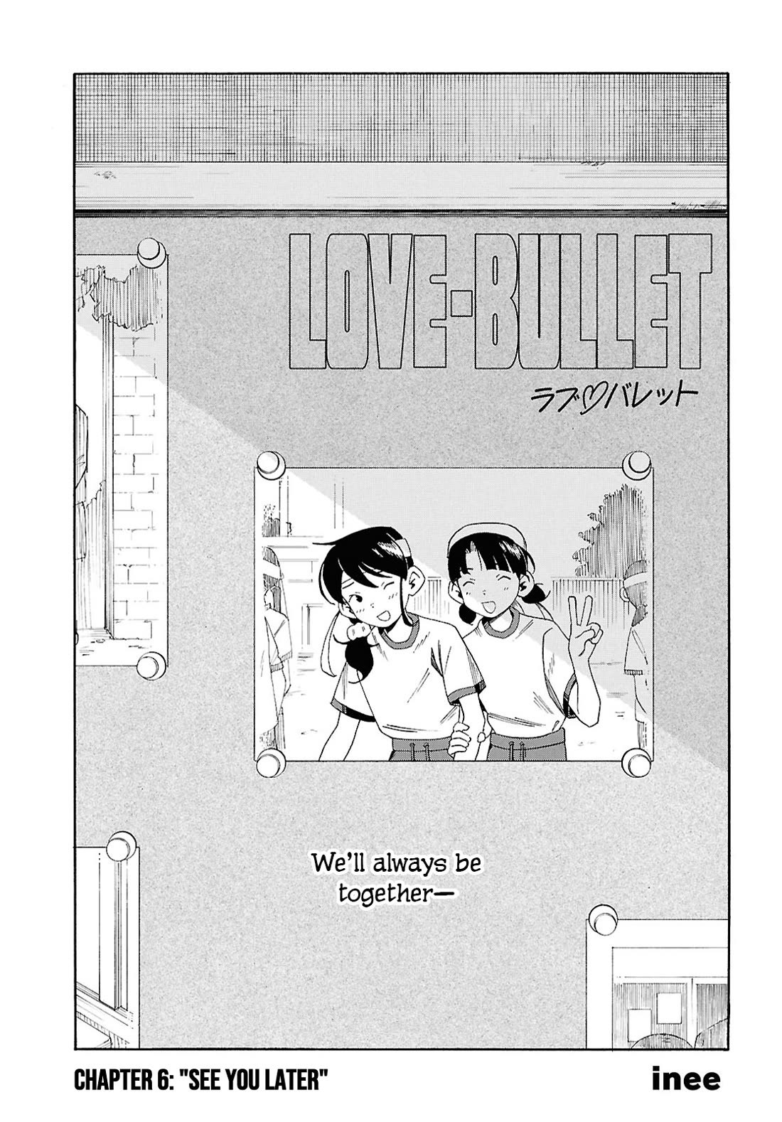 Love Bullet Chapter 6 page 1 - Chapter 6: "See You Later"