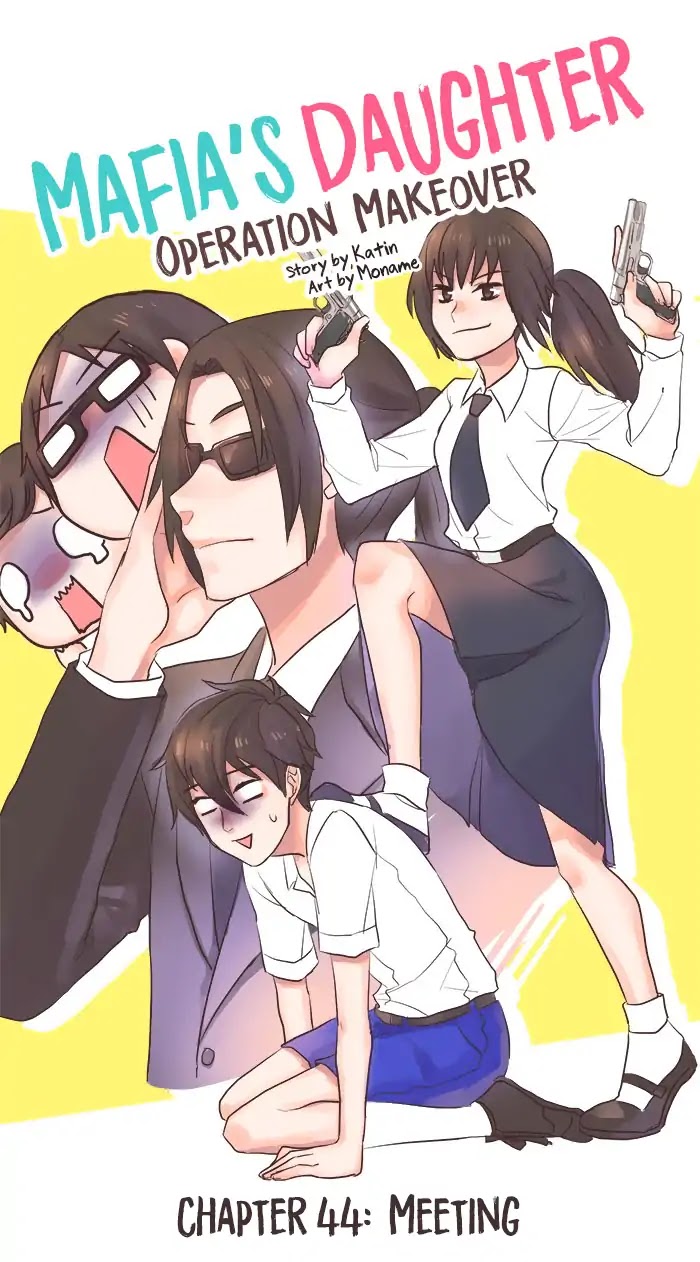 Mafia's Daughter: Operation Makeover Chapter 44 page 10 - Chapter 44: Meeting