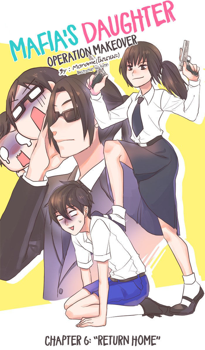 Mafia's Daughter: Operation Makeover Chapter 6 page 7 - Chapter 6 : Return Home