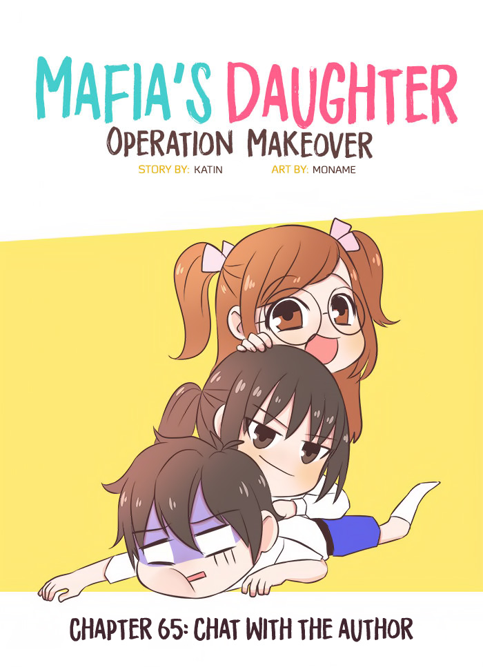 Mafia's Daughter: Operation Makeover Chapter 65 page 3 - Chapter 65: Chat with the Author