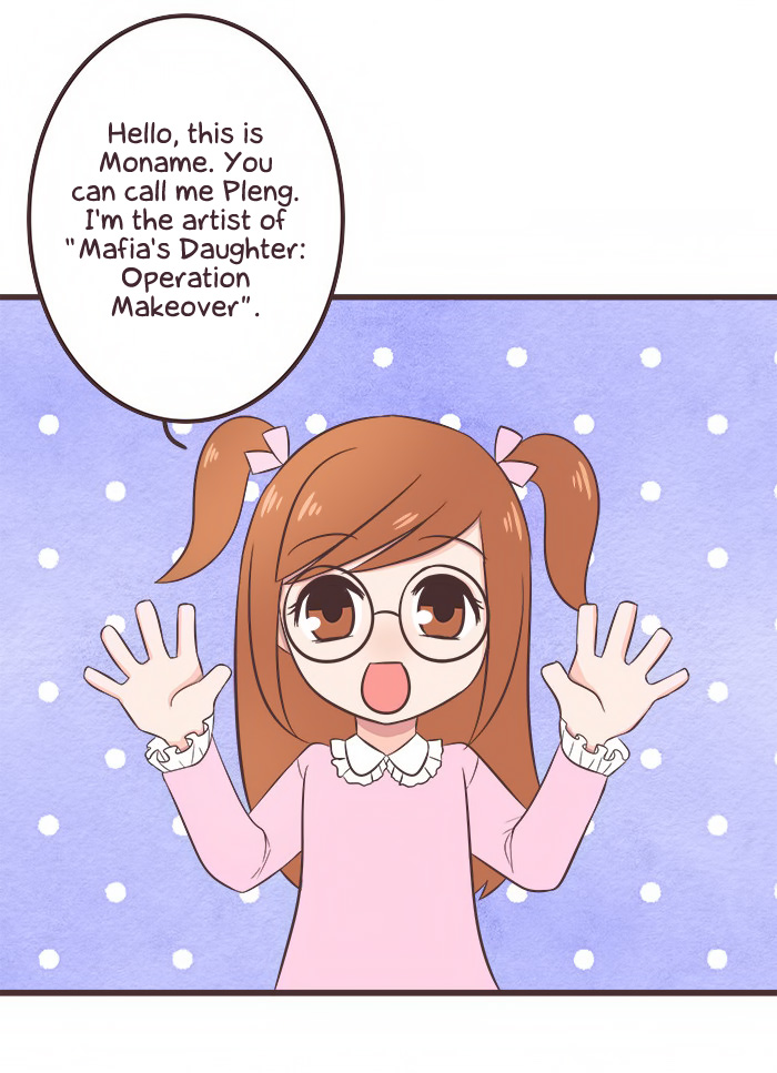 Mafia's Daughter: Operation Makeover Chapter 65 page 4 - Chapter 65: Chat with the Author