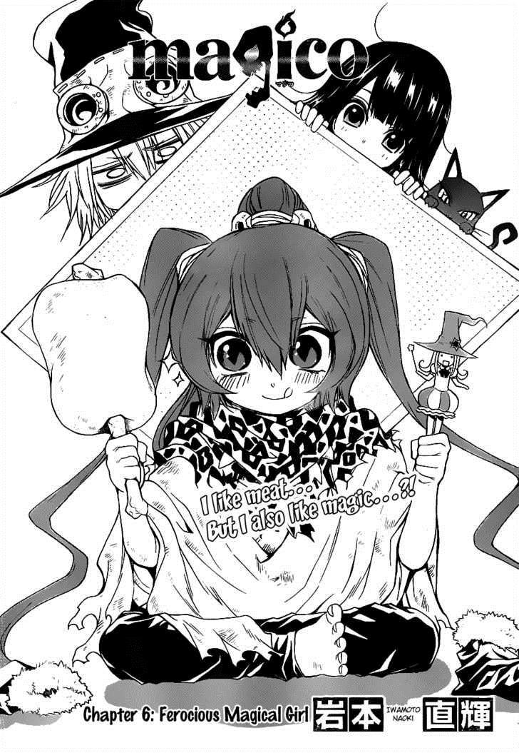 Magico (IWAMOTO Naoki) Chapter 6 page 2 - Chapter 6: Ferocious Magical Girl