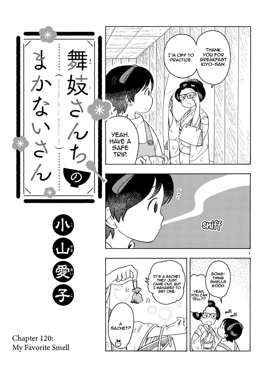 Maiko-san Chi no Makanai-san Chapter 120 page 1 - Chapter 120: My Favorite Smell
