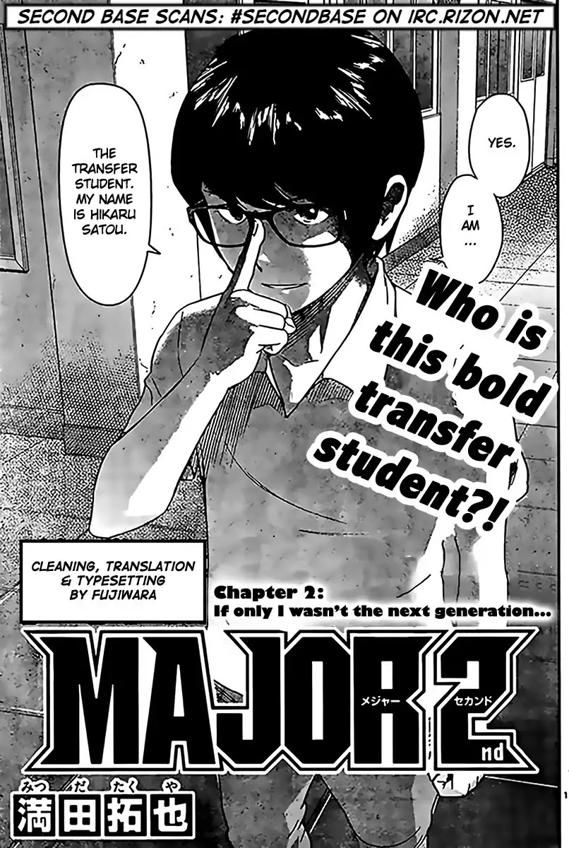 Major 2nd Chapter 2 page 1 - Chapter 2: If only I wasn't the next generation...