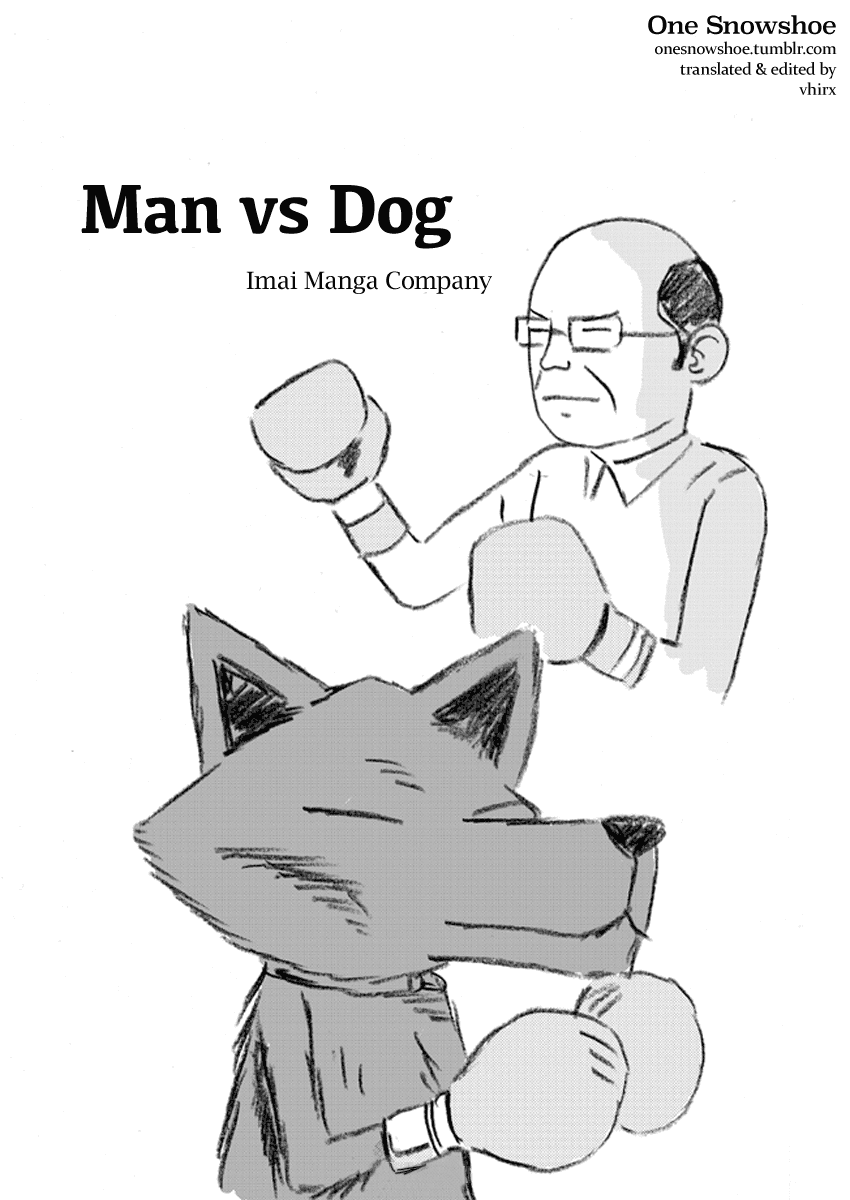 Man vs Dog Chapter 0.2 page 1 - Chapter 0 v2 : [Oneshot]