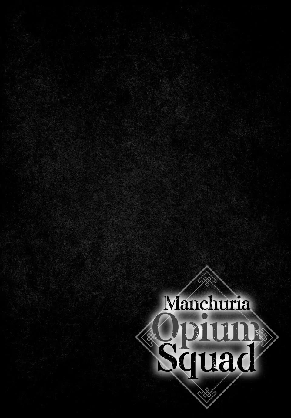 Manchuria Opium Squad Chapter 150 page 3 - Chapter 150: Flat Out
