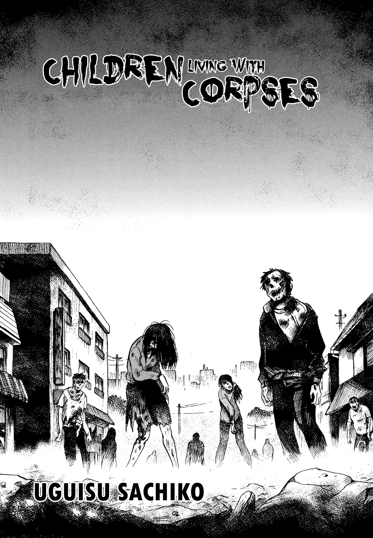 Manga of the Dead Chapter 3.2 page 3 - Chapter 3 v2 : Children Living with Corpses by Uguisu Sachiko