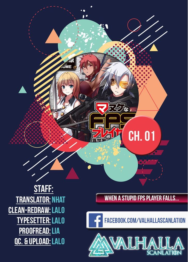Manuke na FPS Player ga Isekai e Ochita Baai Chapter 1 page 1 - Chapter 1