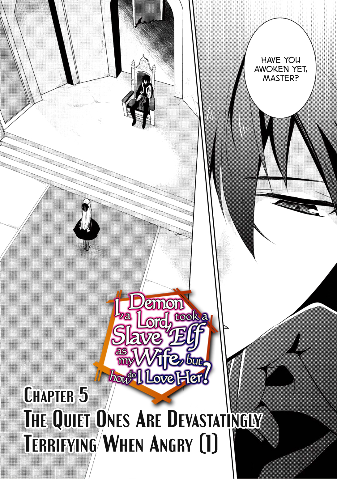 Maou no Ore ga Dorei Elf wo Yome ni Shitanda ga, Dou Medereba Ii? Chapter 5 page 2 - Chapter 5: The Quiet Ones are Devastatingly Terrifying when Angry