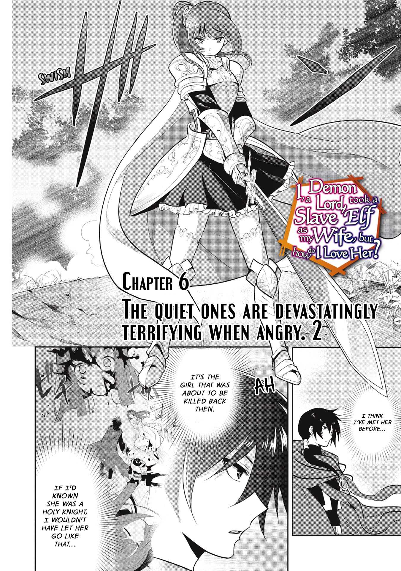 Maou no Ore ga Dorei Elf wo Yome ni Shitanda ga, Dou Medereba Ii? Chapter 6 page 2 - Chapter 6: The Quiet Ones are Devastatingly Terrifying when Angry 2