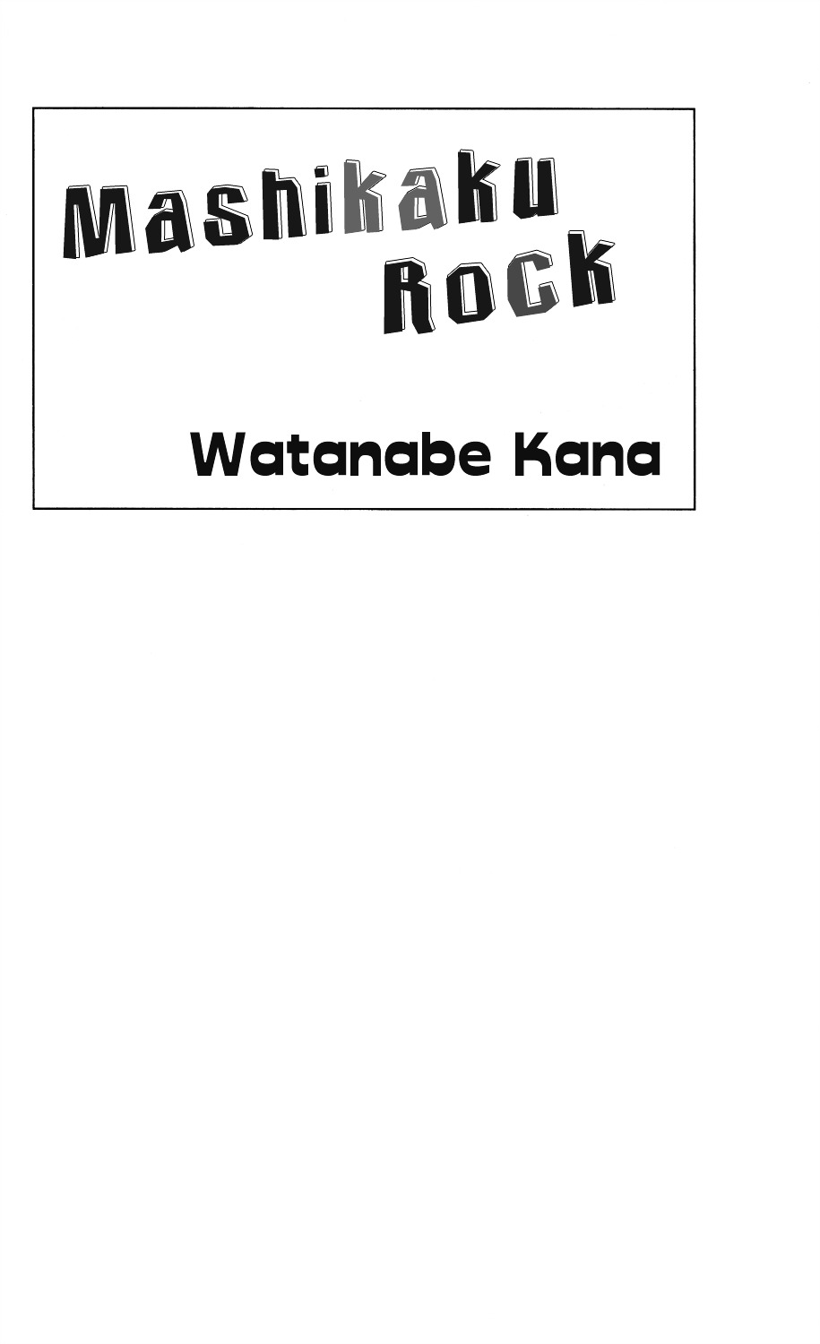 Mashikaku Rock Chapter 1 page 4 - Chapter 1 : Track. 1