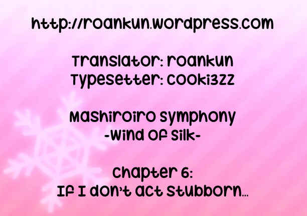 Mashiroiro Symphony - Wind of Silk Chapter 6 page 29 - Chapter 6: If I Don't Act Stubborn...
