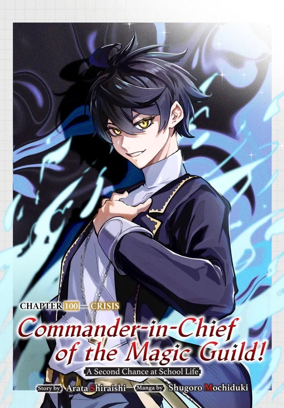 Master of the Magic Guild ~ Reborn and Starting Over Now for the Second Time at the Academy Chapter 100 page 1 - Chapter 100