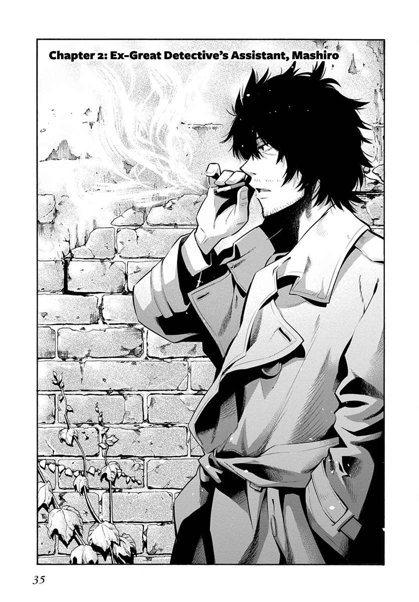 Mattaku Saikin no Tantei to Kitara Chapter 2 page 2 - Chapter 2: Ex-Great Detective's Assistant, Mashiro