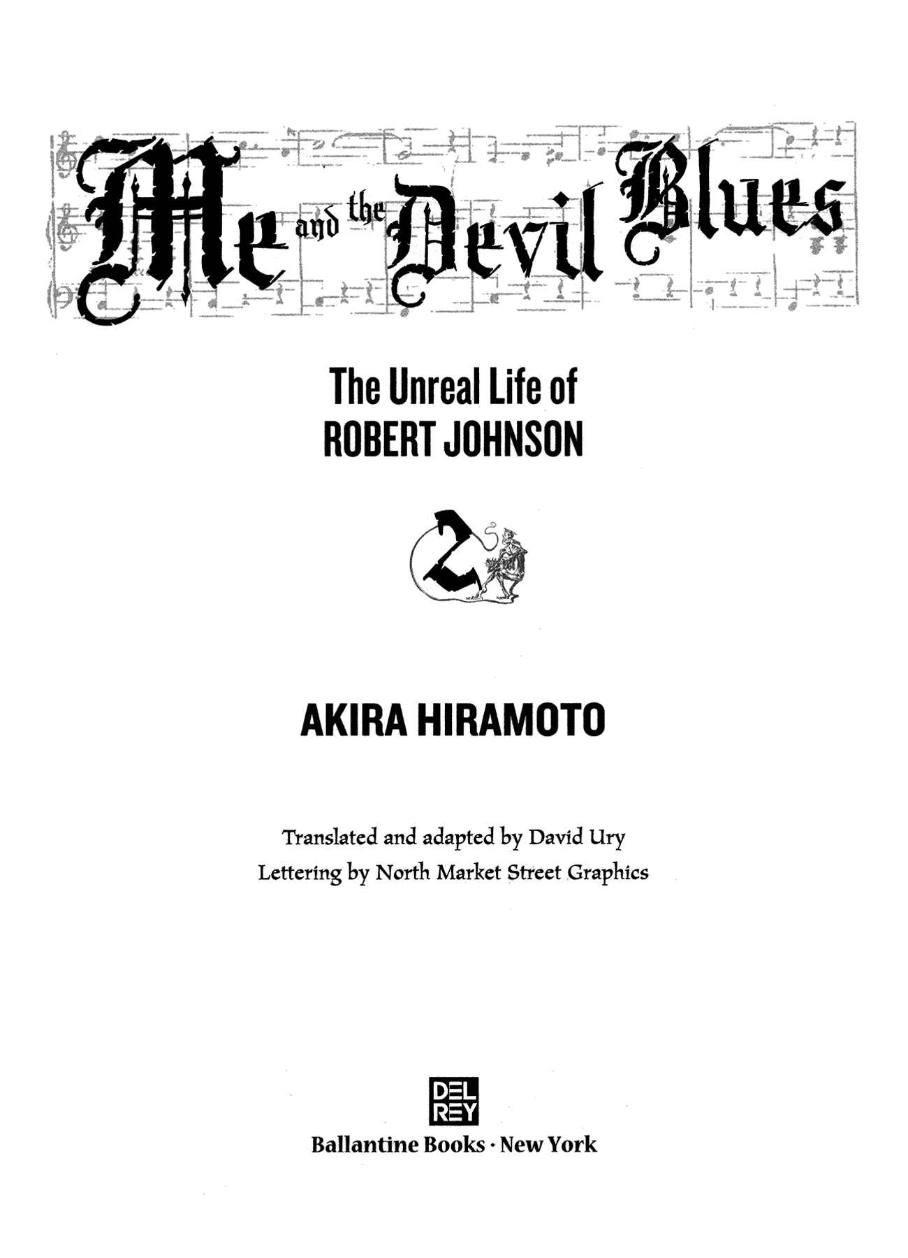 Me and the Devil Blues Chapter 14 page 2 - Chapter 14: 32-20 Blues ⑩