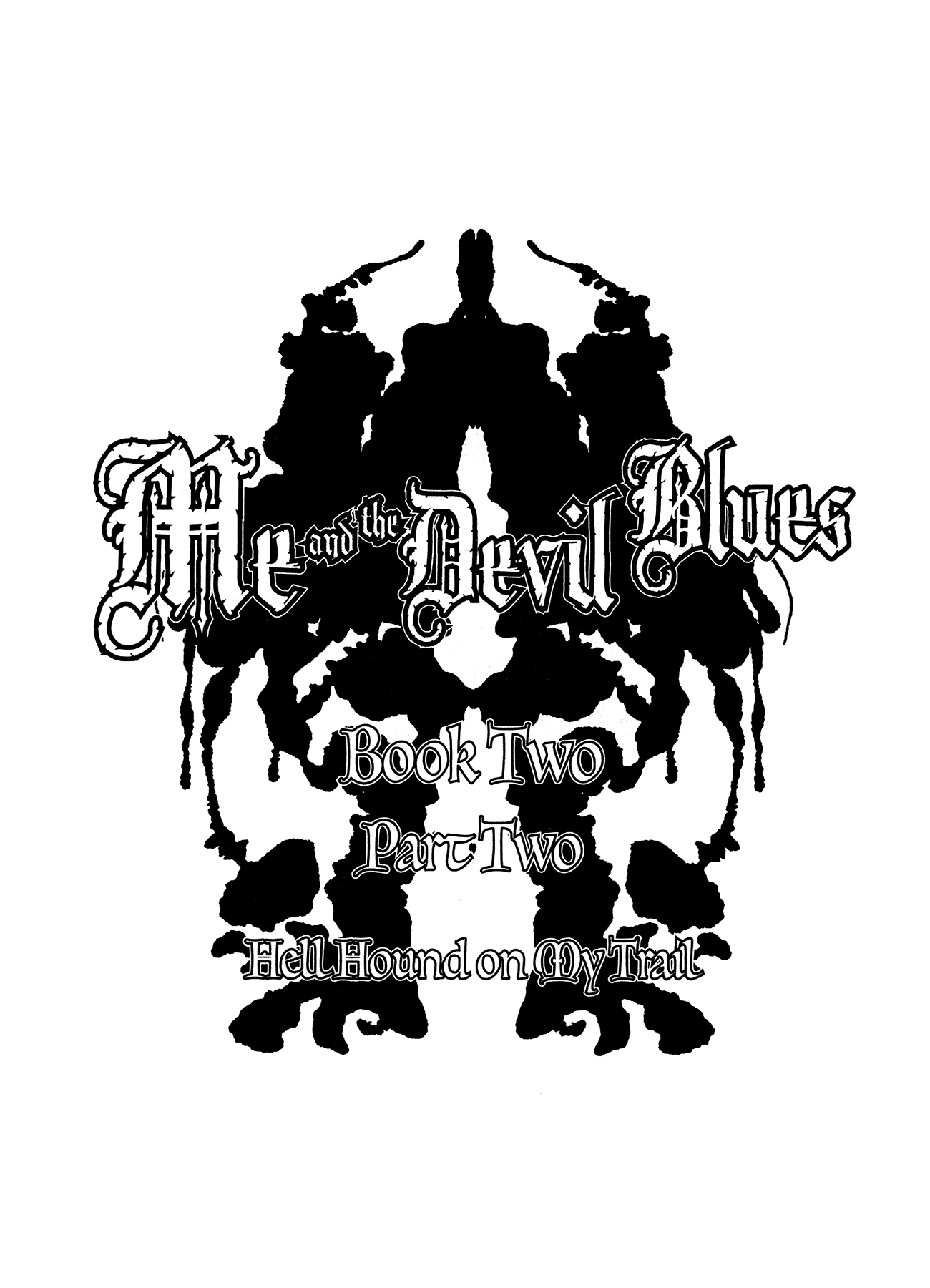 Me and the Devil Blues Chapter 21 page 2 - Chapter 21: If I Had Possession Over Judgment Day ⑦