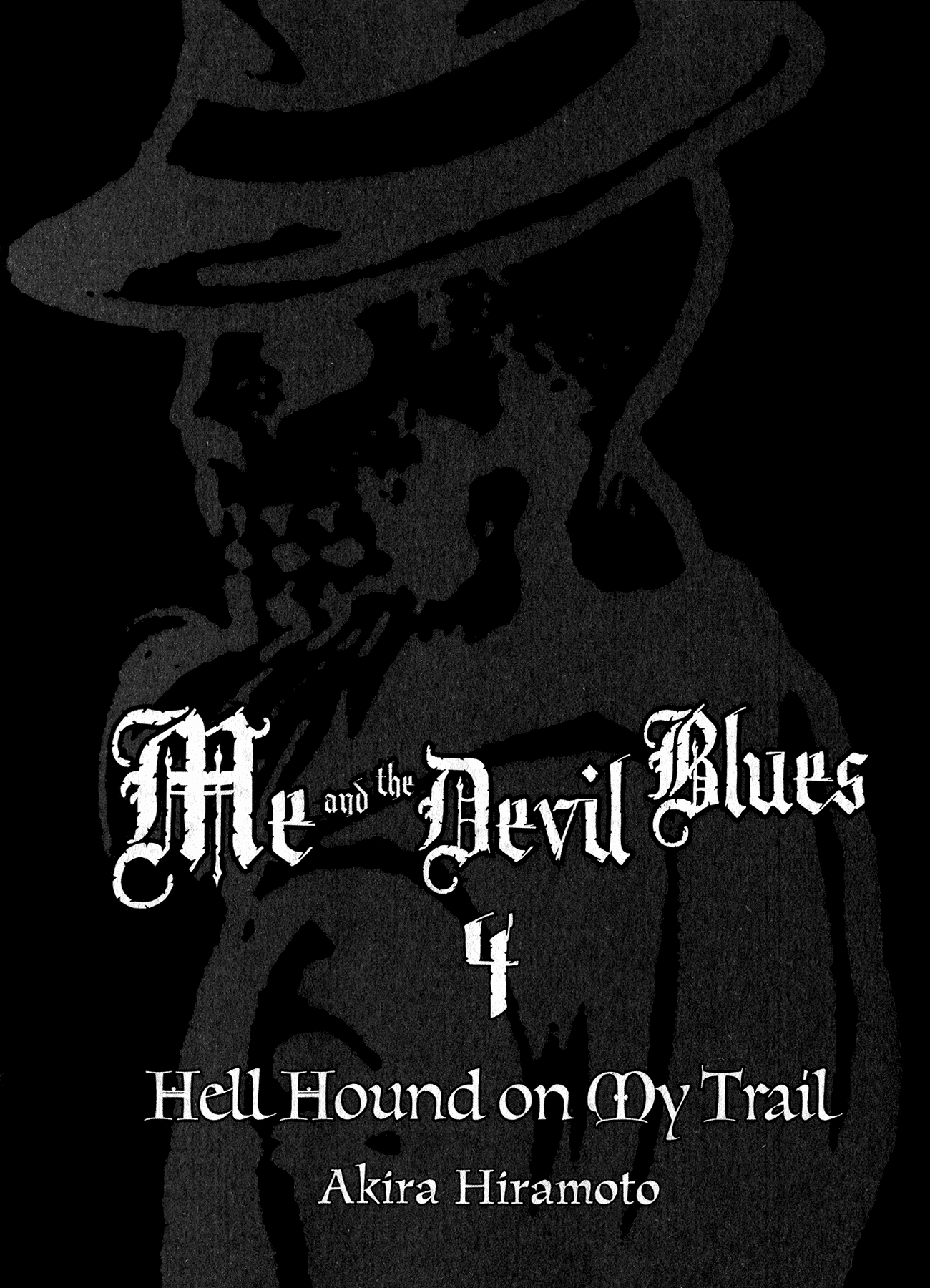 Me and the Devil Blues Chapter 21 page 4 - Chapter 21: If I Had Possession Over Judgment Day ⑦