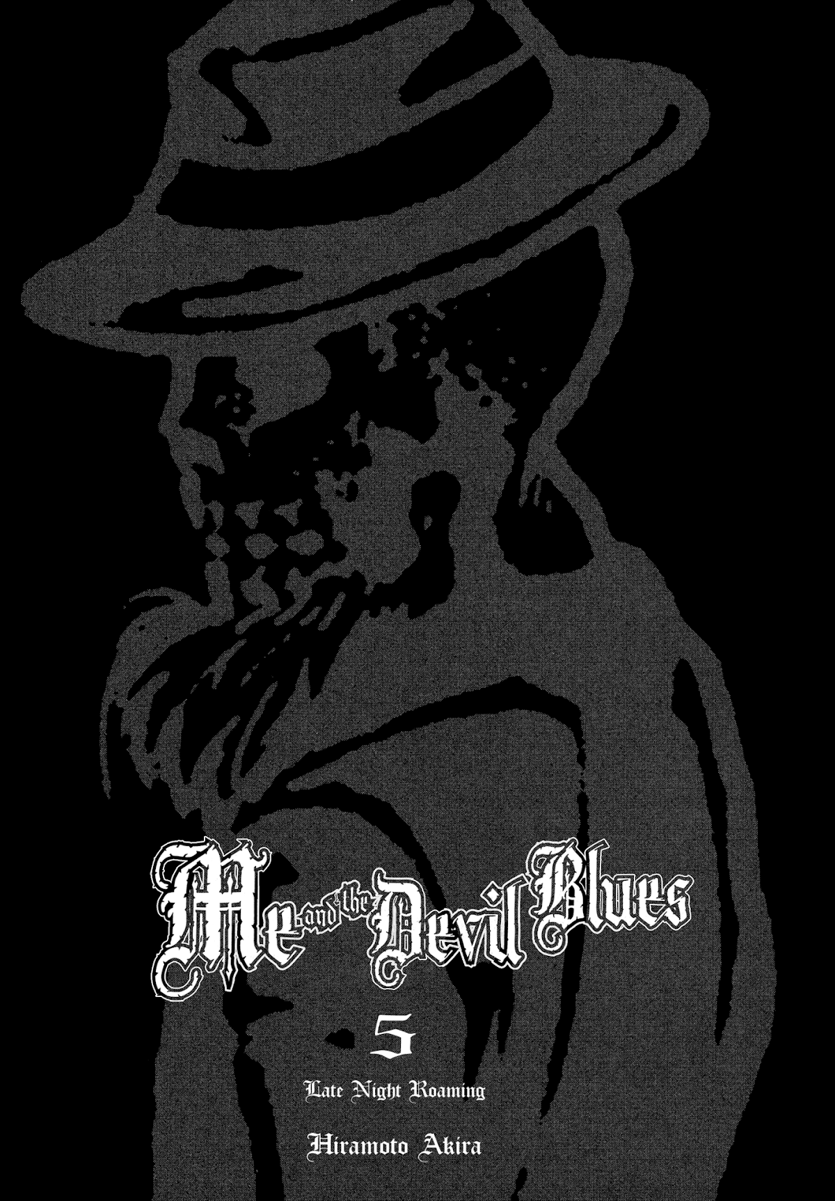Me and the Devil Blues Chapter 29 page 5 - Chapter 29: Hell Hound on My Trail ⑧