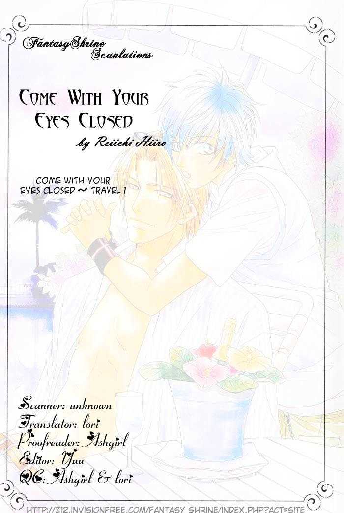 Me wo Tojite Oide yo Chapter 1 page 1 - Chapter 1 : Come With Your Eyes Closed ~ Travel 1