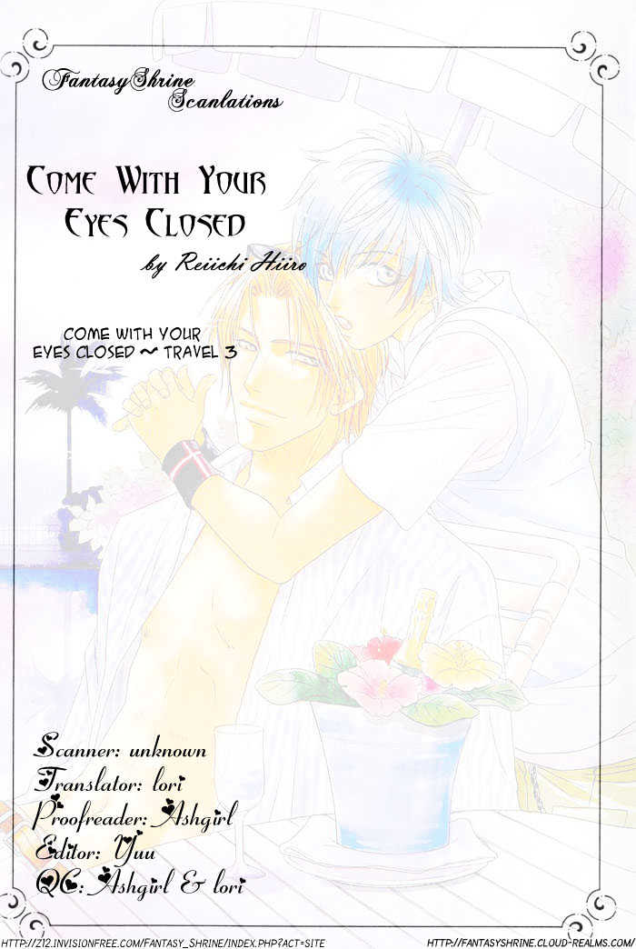 Me wo Tojite Oide yo Chapter 3 page 1 - Chapter 3 : Come With Your Eyes Closed ~ Travel 3