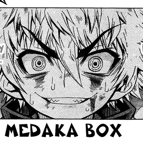 Medaka Box Chapter 21 : The 21st Suggestion - You Went Overboard cover