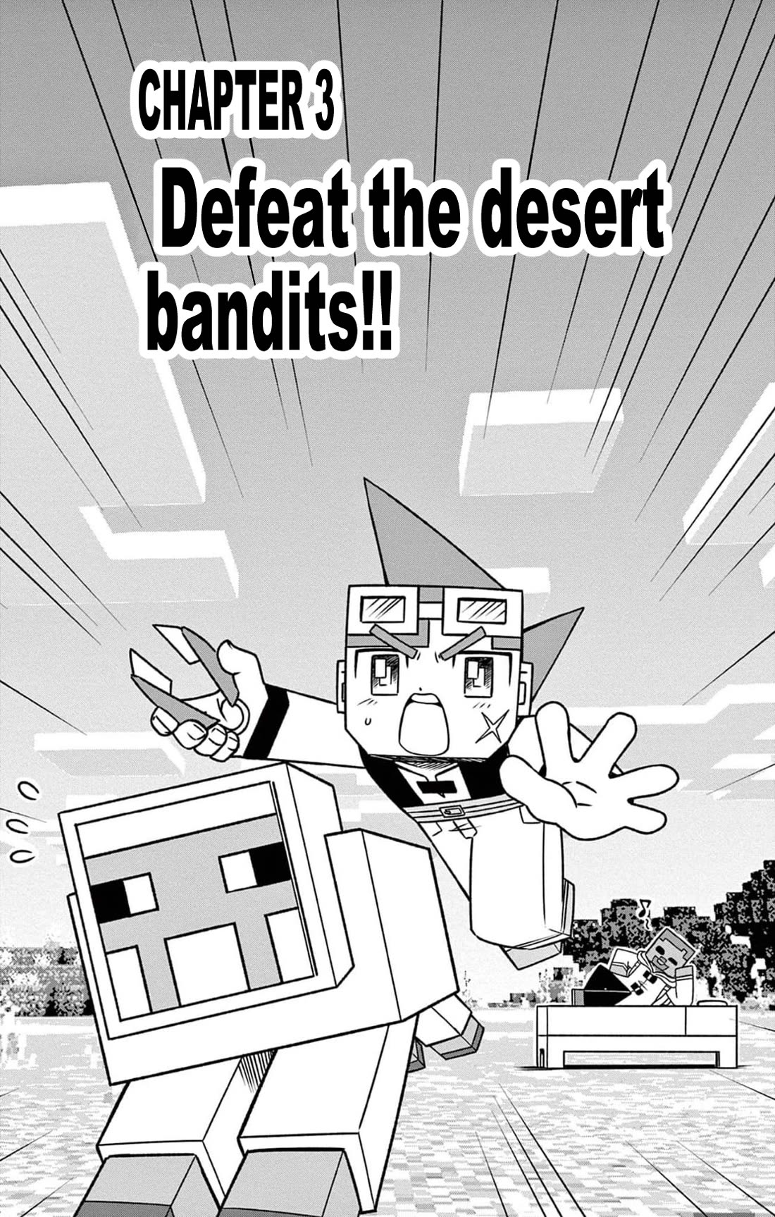 Minecraft: Journey to the World’s End Chapter 3 page 1 - Chapter 3: Defeat the desert bandits!