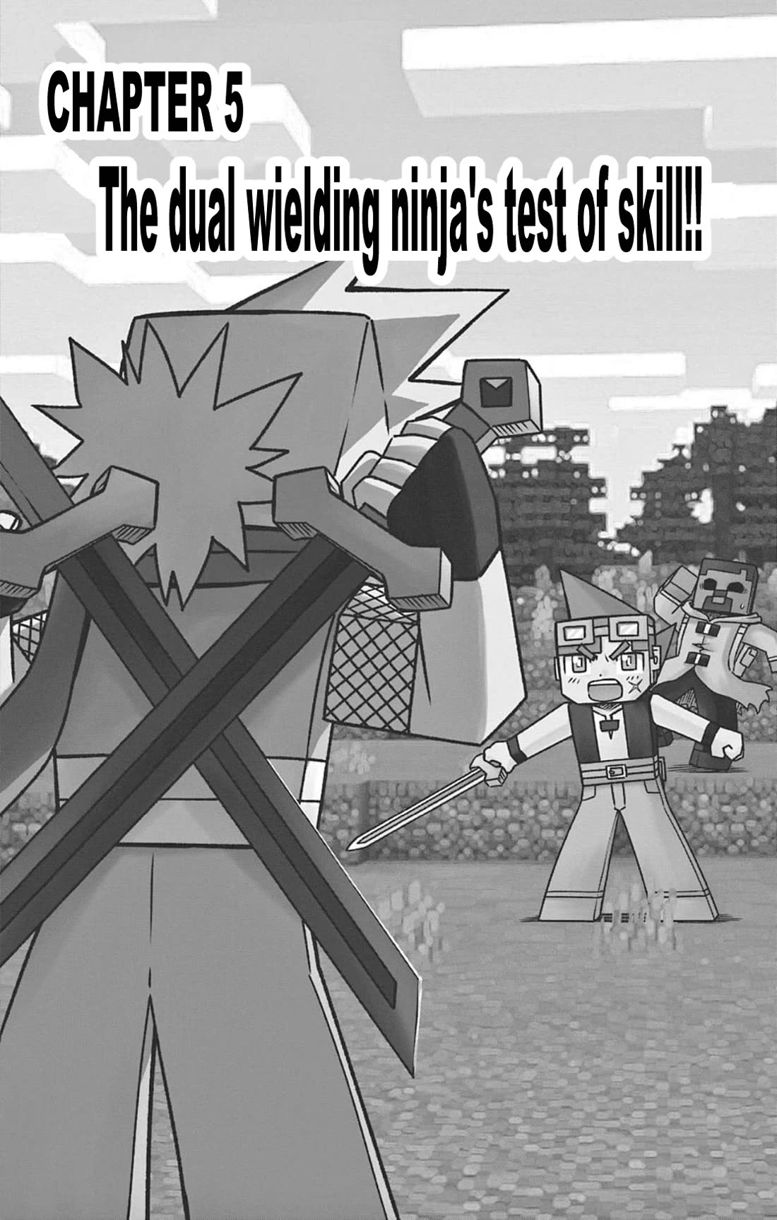 Minecraft: Journey to the World’s End Chapter 5 page 1 - Chapter 5: The dual wielding ninja's test of skill