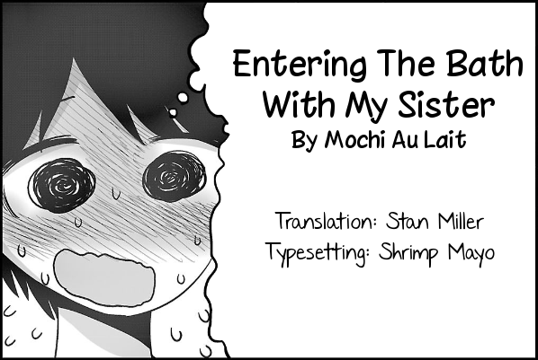 Mochi Au Lait's Short One-Shots Collection Chapter 8 page 5 - Chapter 8: Taking the Bath with My Sister
