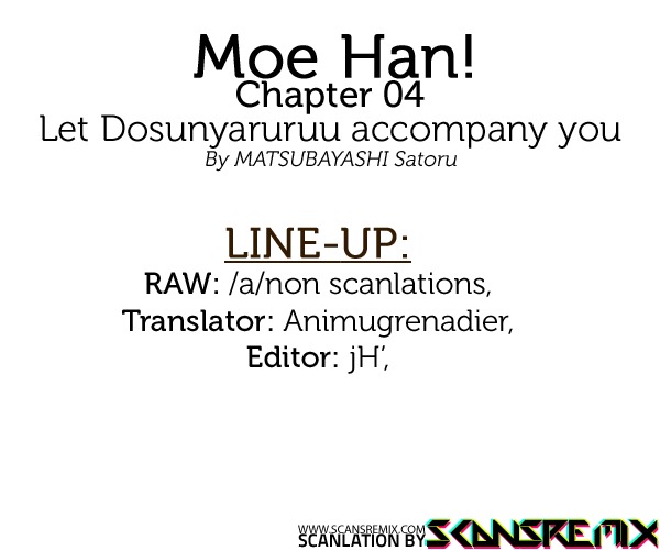 Moe Han! Chapter 4 page 1 - Chapter 4: Difficulty : 4 - Let Dosunyaruruu Accompany You