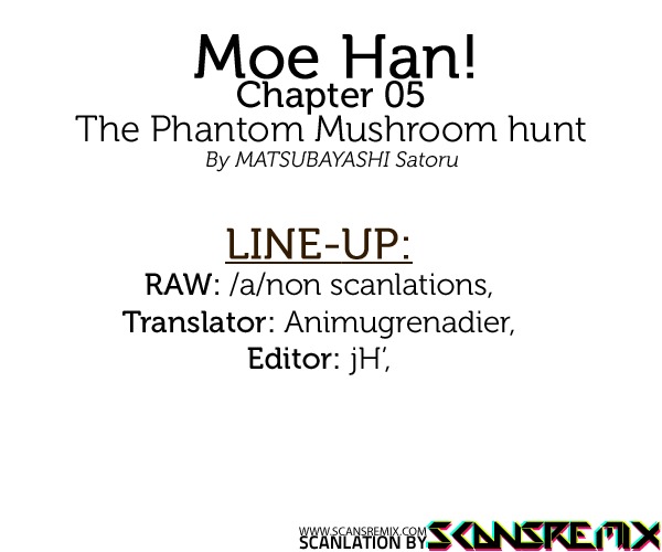 Moe Han! Chapter 5 page 1 - Chapter 5: Difficulty : 5 - The Phantom Mushroom Hunt