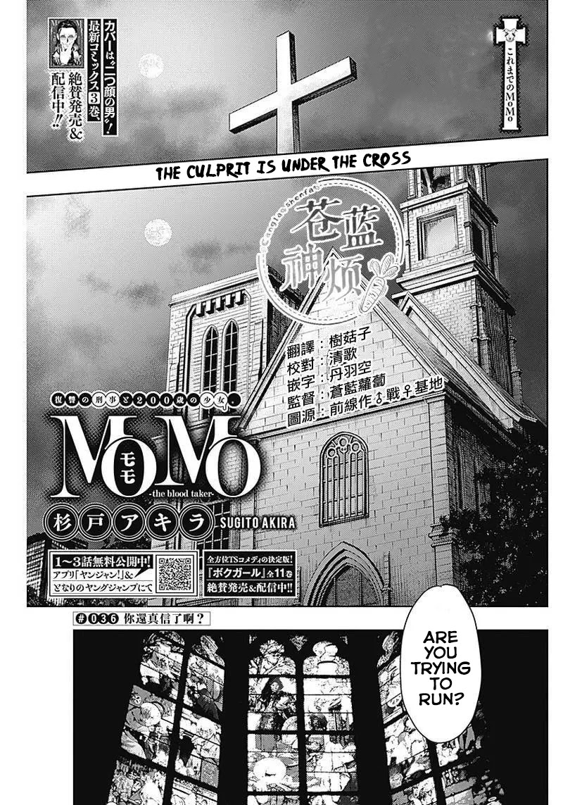 MOMO: The Blood Taker Chapter 36 page 1 - Chapter 36: You really believed it?