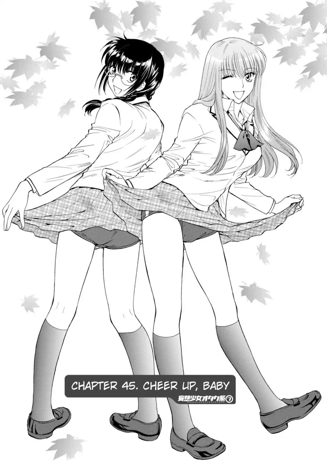 Mousou Shoujo Otakukei Chapter 45 page 4 - Chapter 45: Cheer Up, Baby