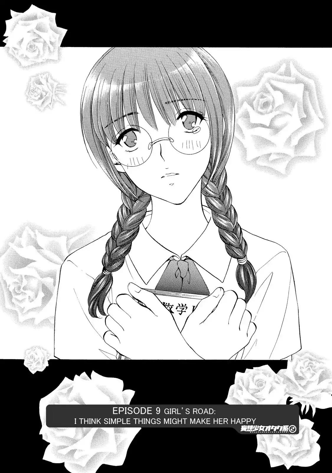Mousou Shoujo Otakukei Chapter 9 page 1 - Chapter 9: Girl's Road: I Think Simple Things Might Make Her Happy