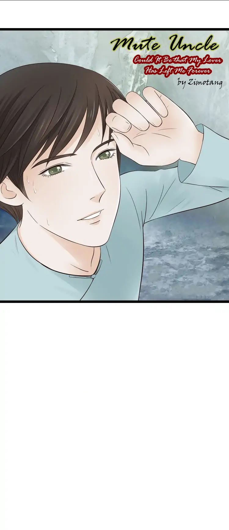 Mute Uncle Chapter 18 page 2 - Chapter 18: Could It Be that My Lover Has Left Me Forever