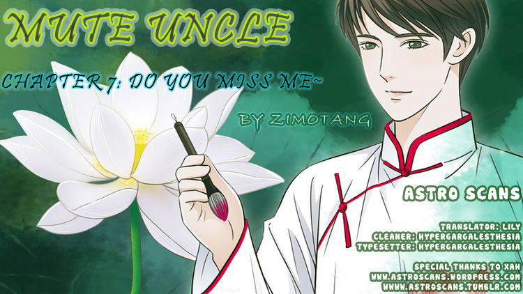 Mute Uncle Chapter 7 page 1 - Chapter 7: Do You Miss Me~