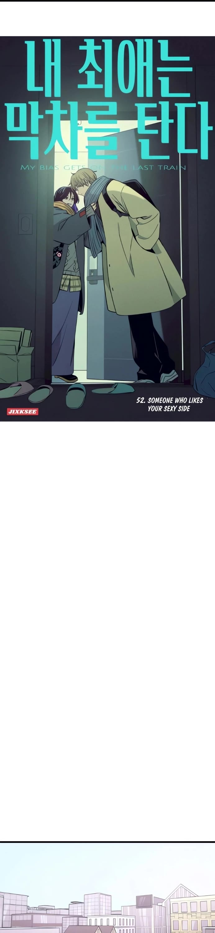 My Bias Gets On The Last Train Chapter 52 page 1 - Chapter 52: Someone Who Likes Your Sexy Side