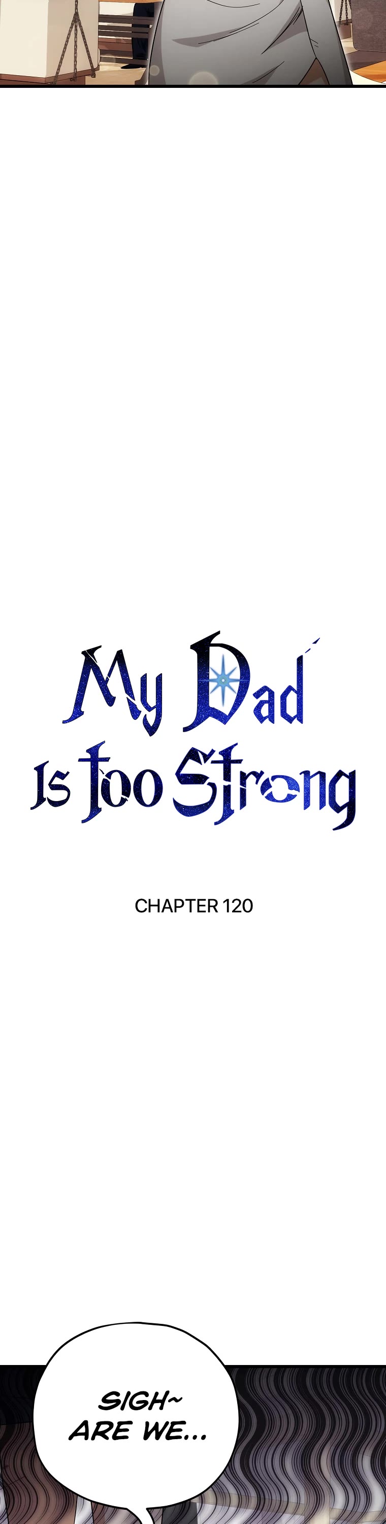 My Dad Is Too Strong Chapter 120 page 28 - Chapter 120